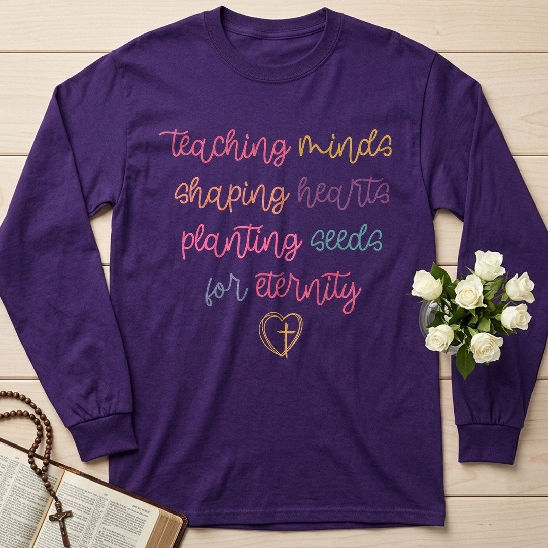 Teaching Minds Shaping Hearts Planting Seeds For Eternity 01