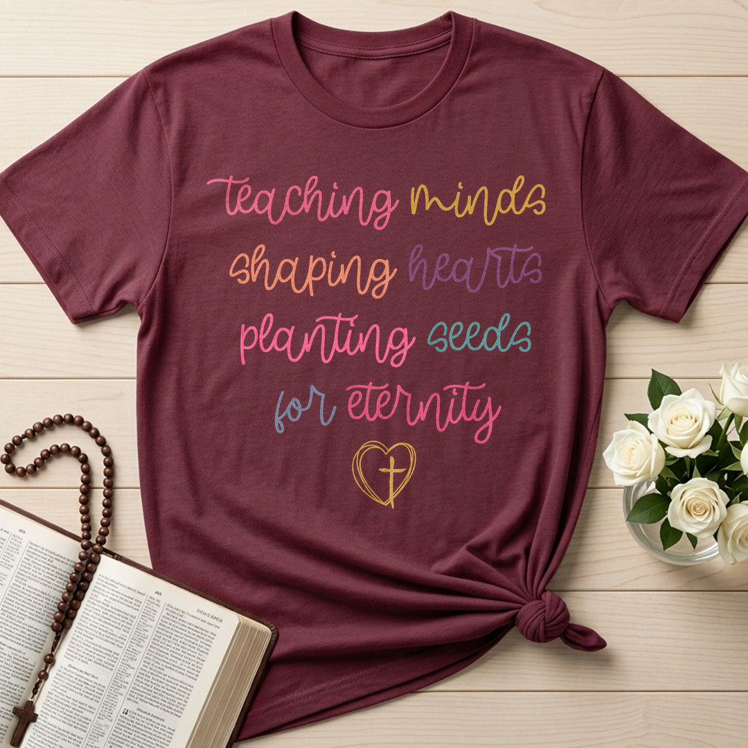 Teaching Minds Shaping Hearts Planting Seeds For Eternity 01