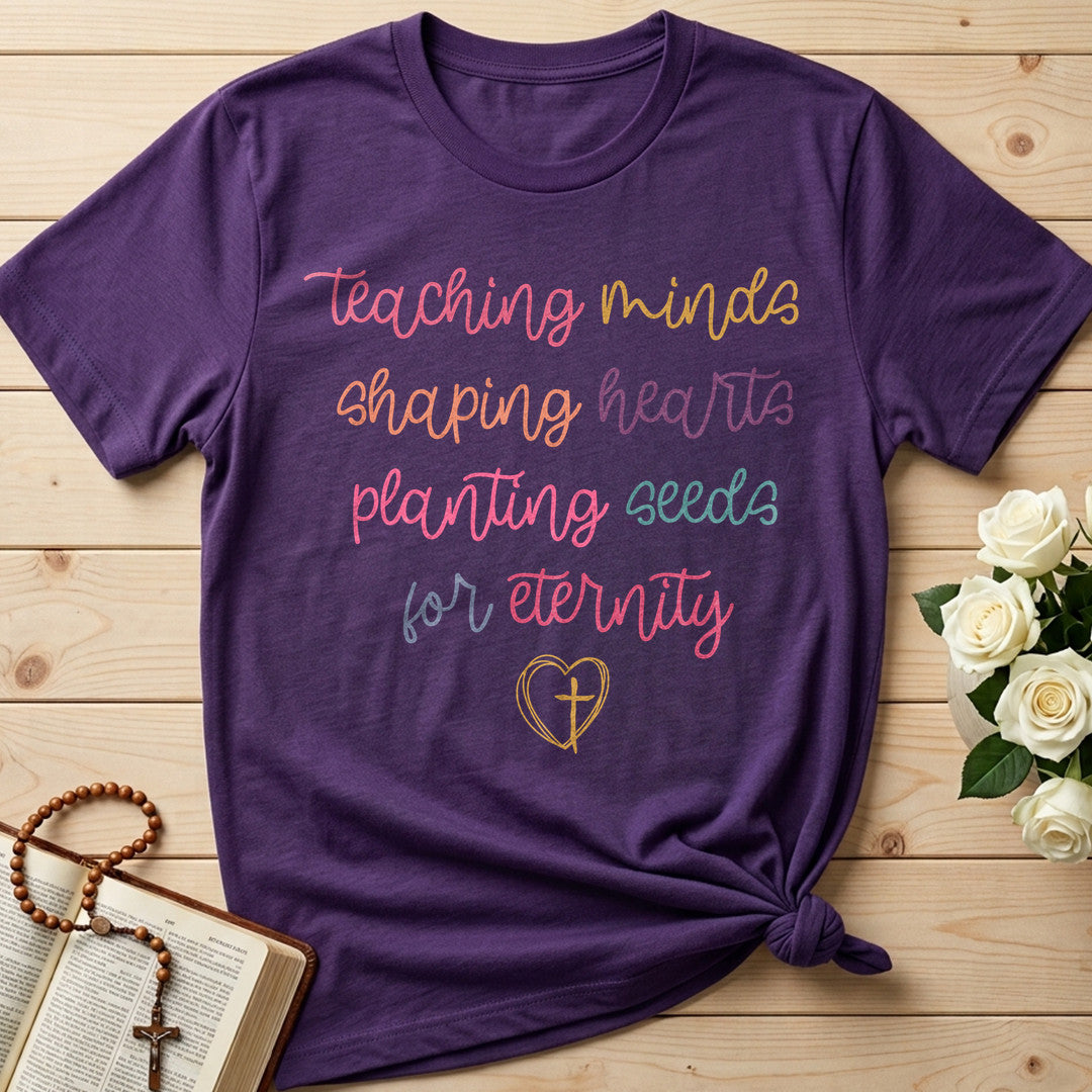 Teaching Minds Shaping Hearts Planting Seeds For Eternity 01