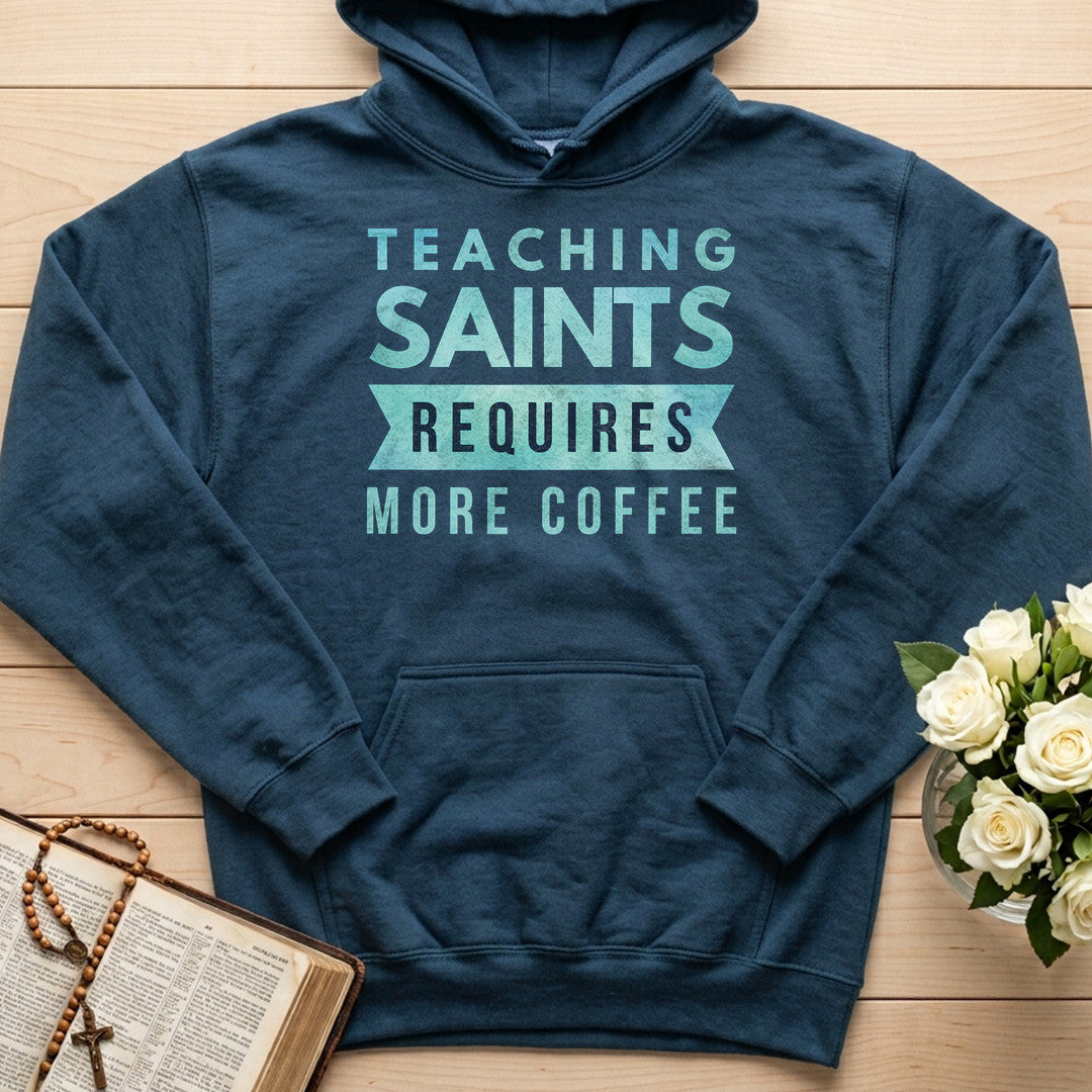 Teaching Saints Requires More Coffee 01