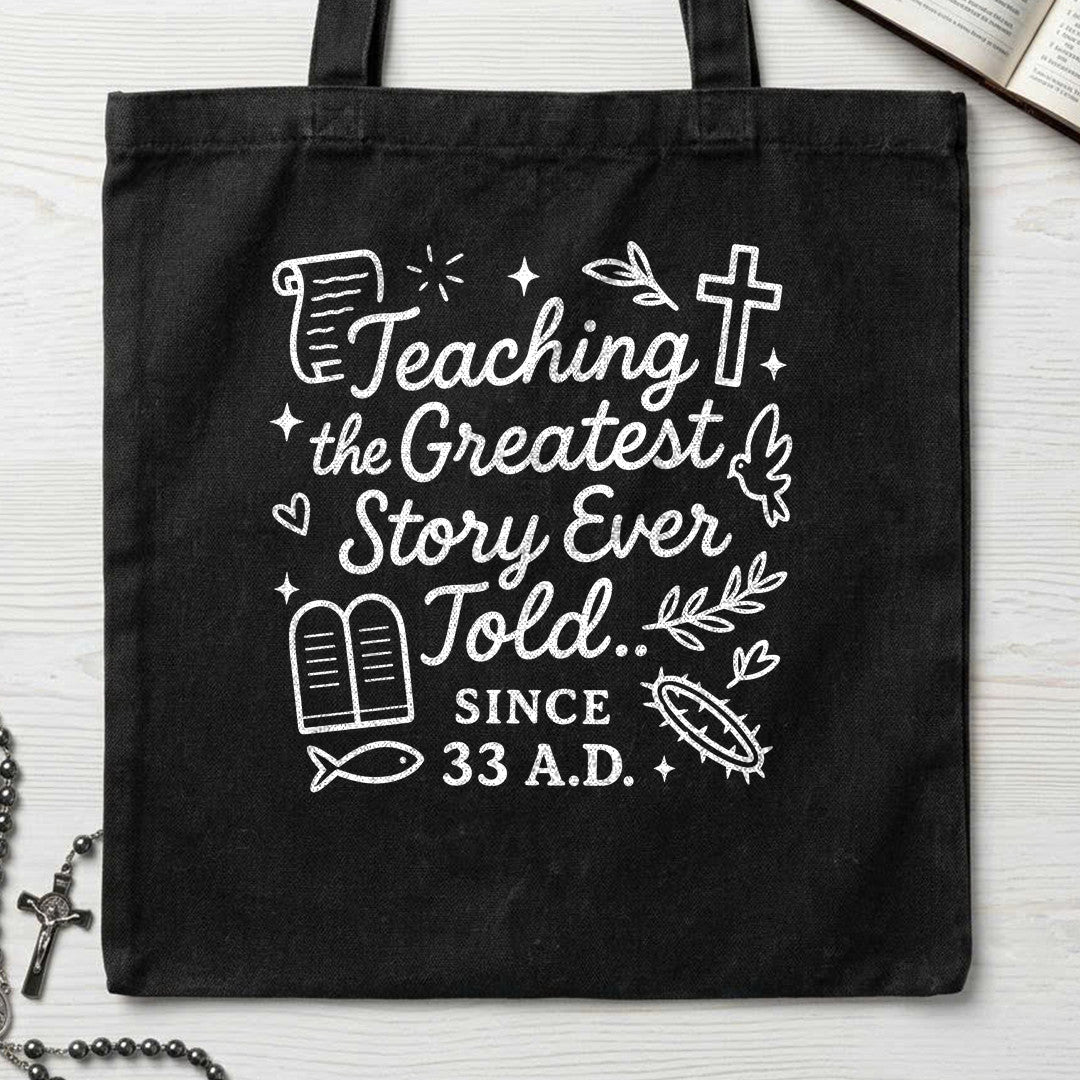 Teaching The Greatest Story Ever Told Since 33 AD 01