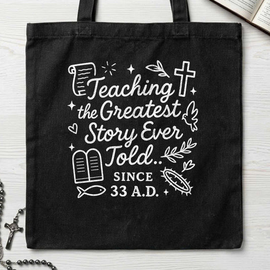 Teaching The Greatest Story Ever Told Since 33 AD 01