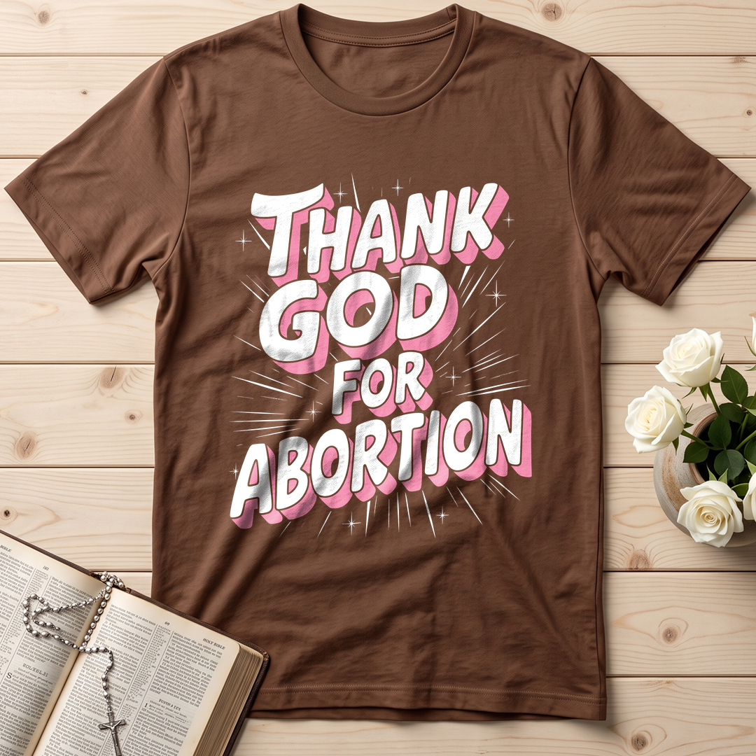 Thank God For Abortion 01