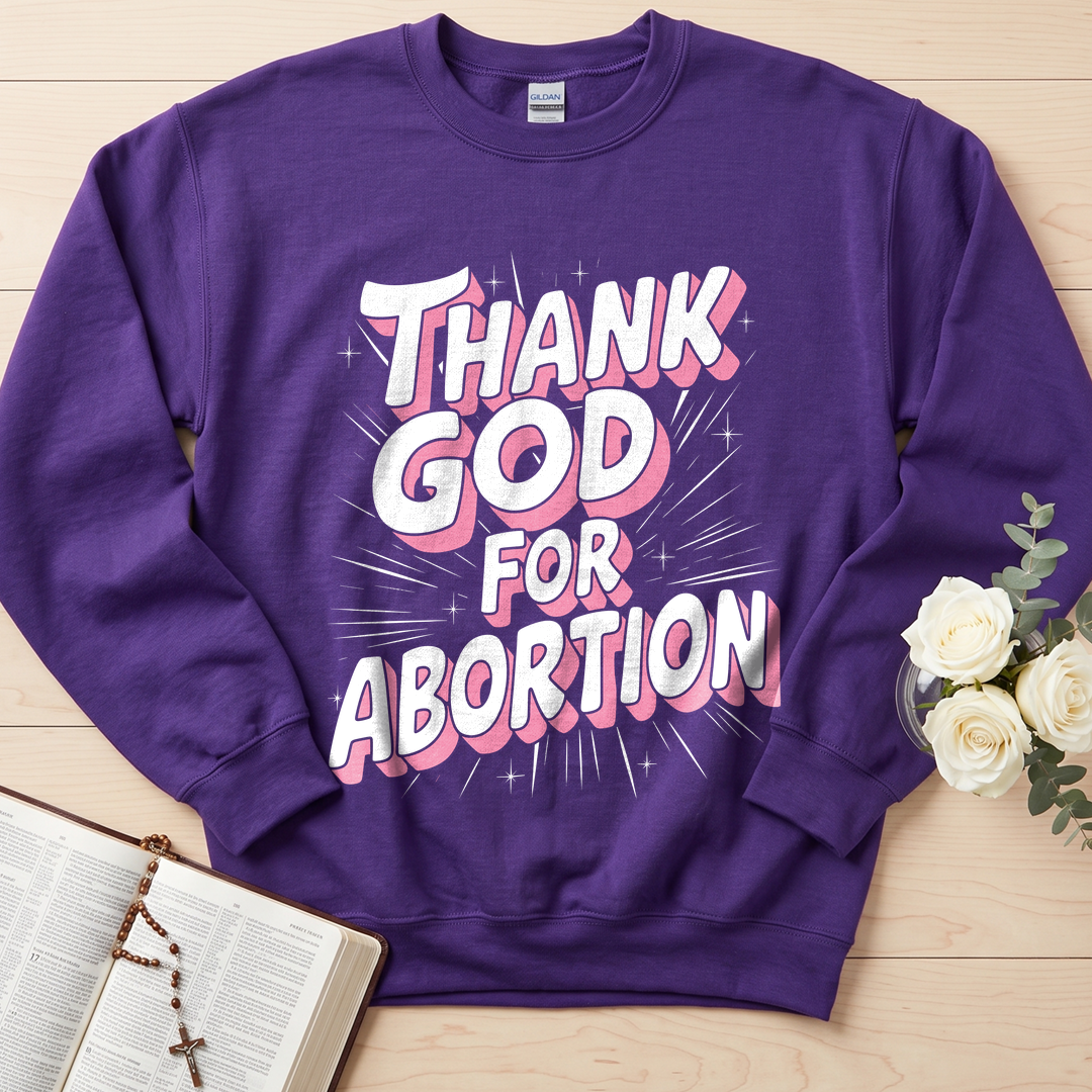 Thank God For Abortion 01