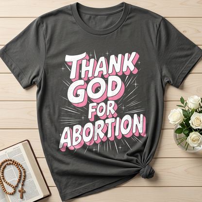 Thank God For Abortion 01