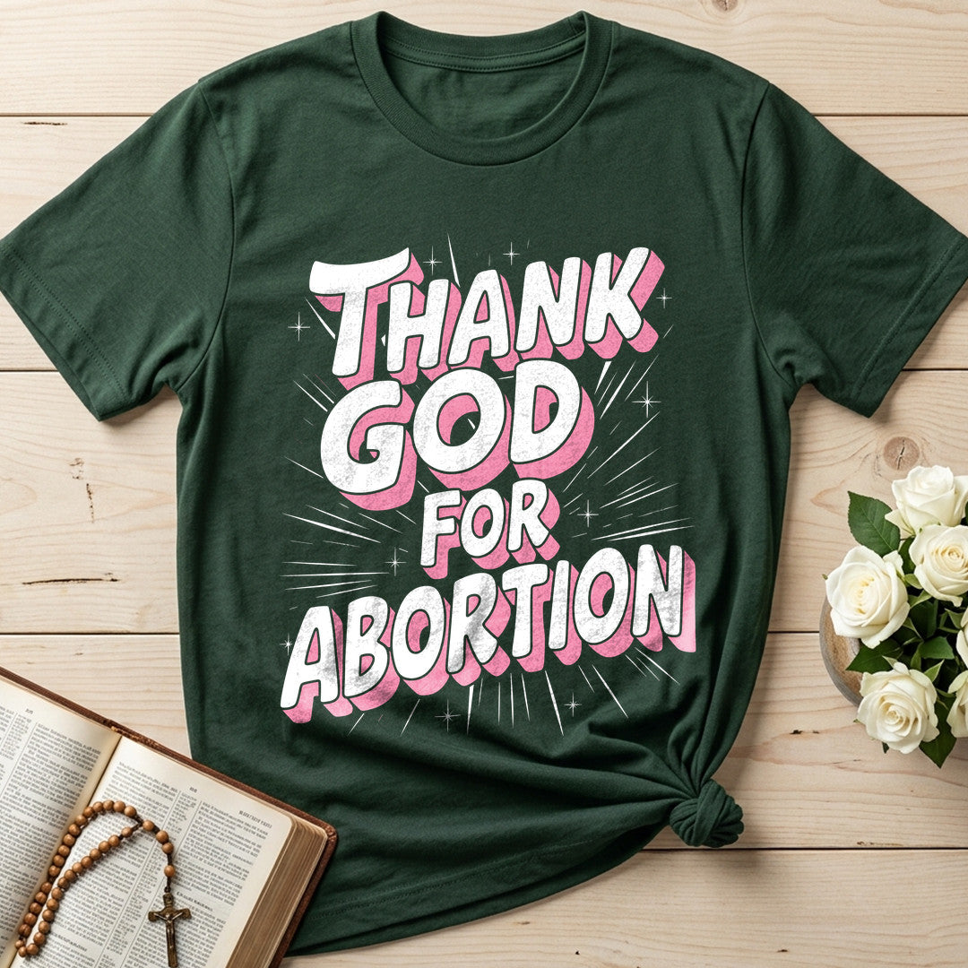 Thank God For Abortion 01