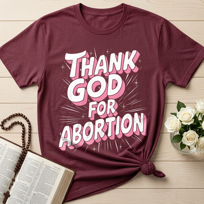 Thank God For Abortion 01