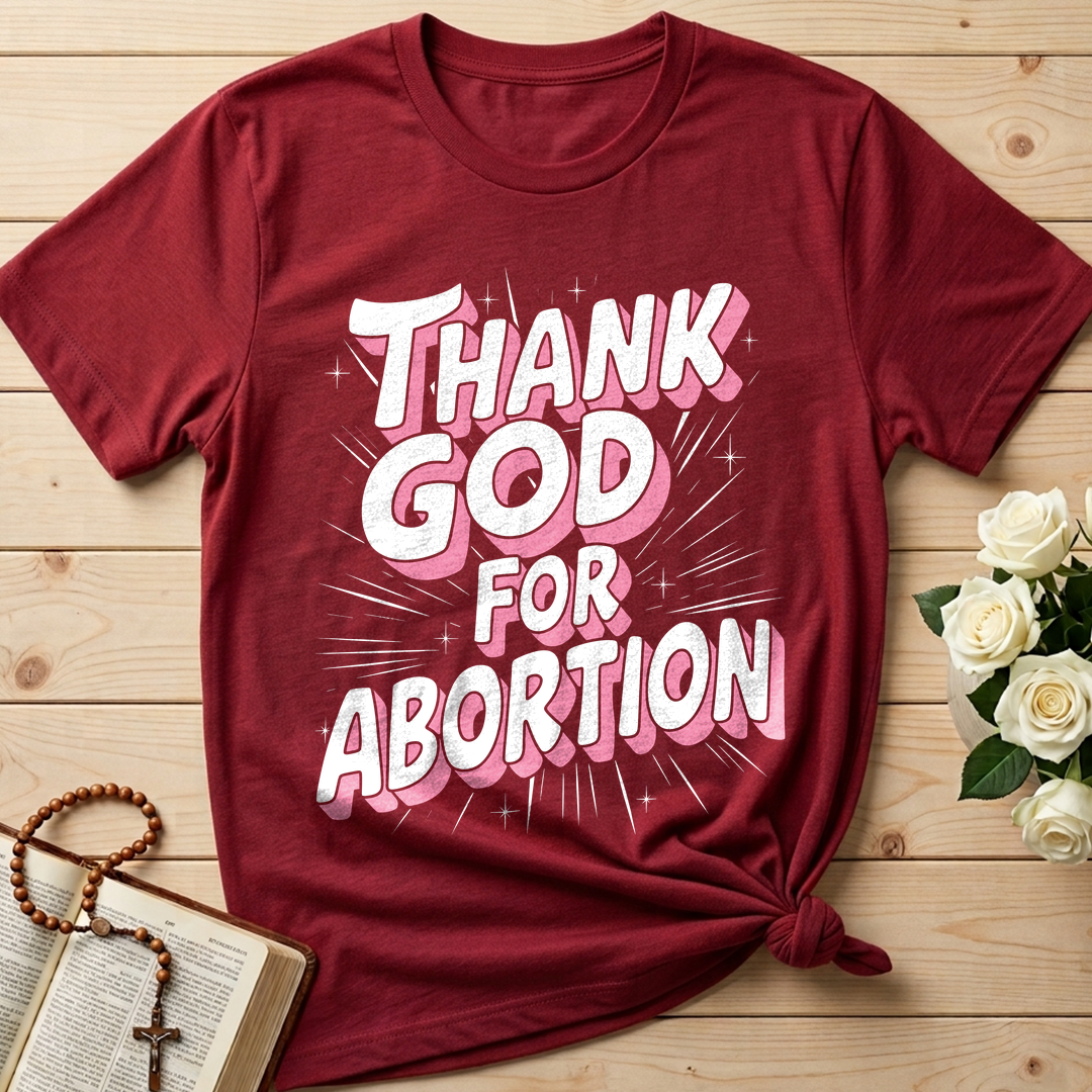 Thank God For Abortion 01