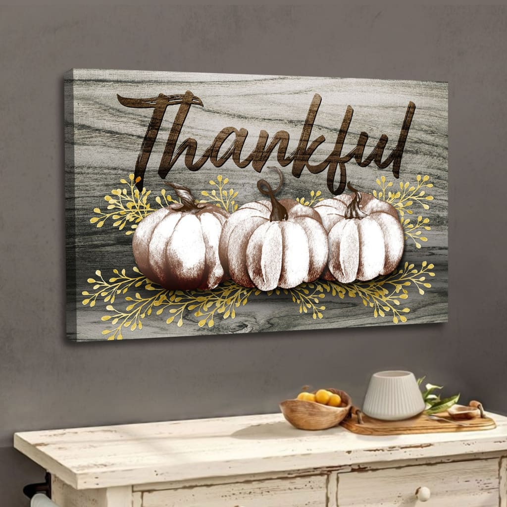 Thankful, Fall pumpkins, Thanksgiving wall art canvas