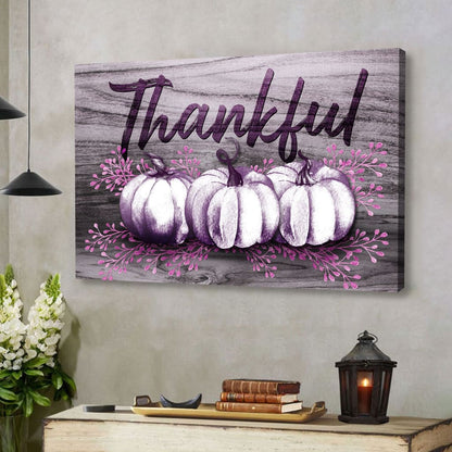 Thankful, Fall pumpkins, Thanksgiving wall art canvas