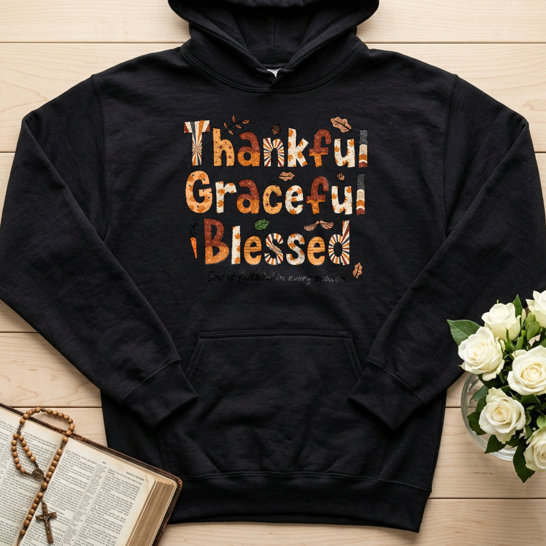 Thankful Graceful Blessed God Is Faithful In Every Season 01
