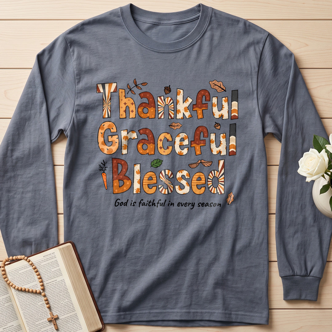 Thankful Graceful Blessed God Is Faithful In Every Season 01