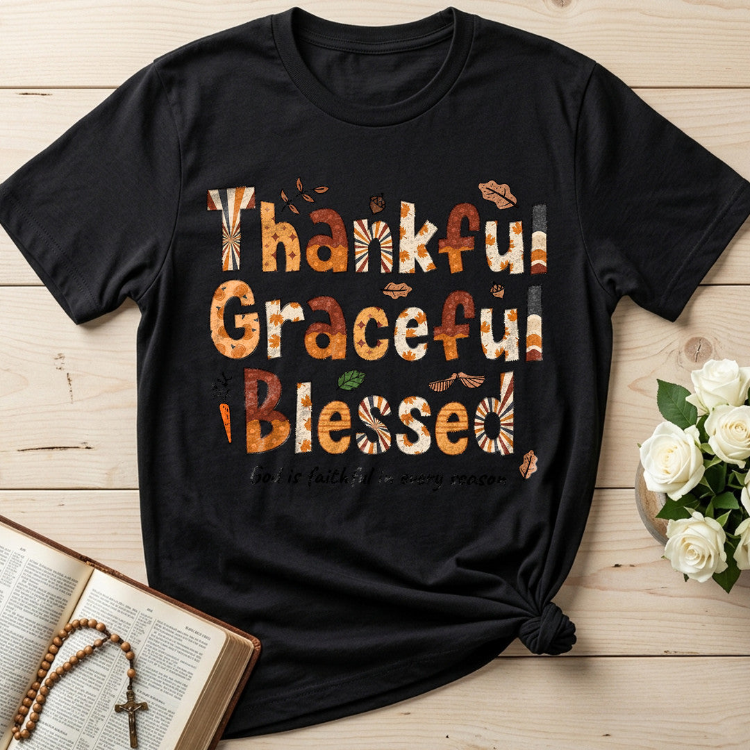 Thankful Graceful Blessed God Is Faithful In Every Season 01