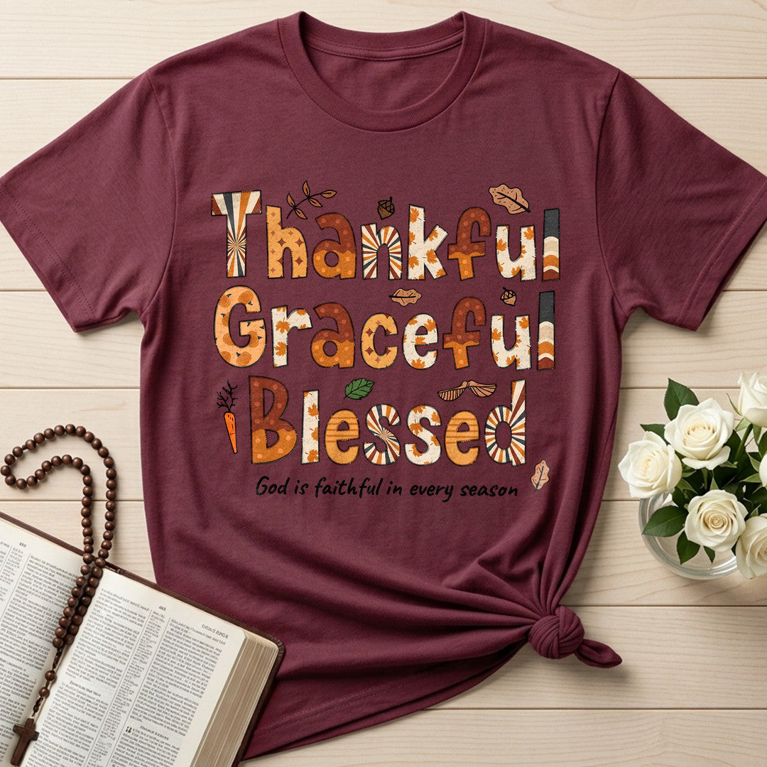 Thankful Graceful Blessed God Is Faithful In Every Season 01