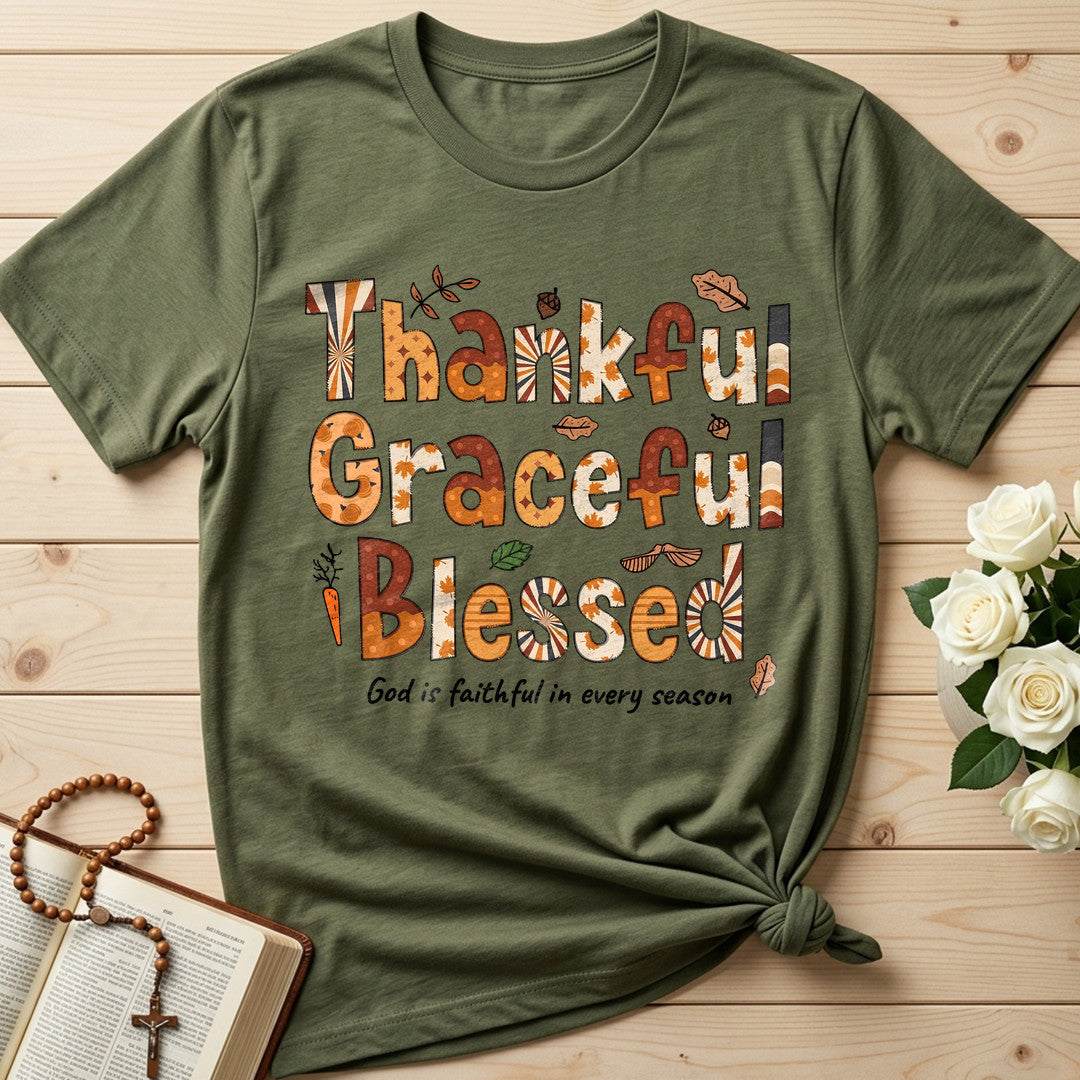 Thankful Graceful Blessed God Is Faithful In Every Season 01