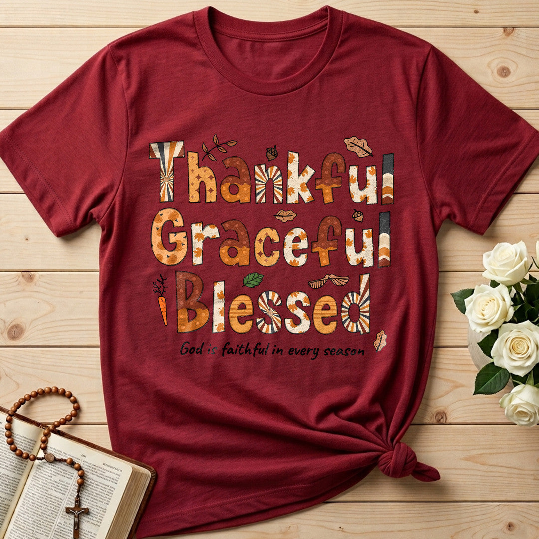 Thankful Graceful Blessed God Is Faithful In Every Season 01