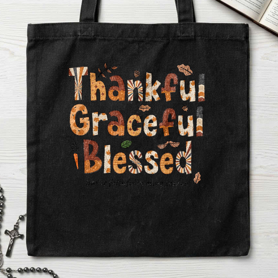 Thankful Graceful Blessed God Is Faithful In Every Season 01