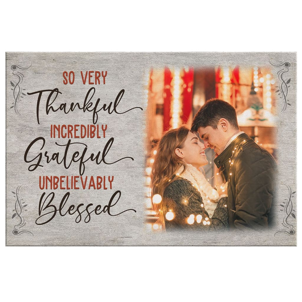 Personalized Thankful Grateful Blessed Wall Art Canvas With Custom Photo