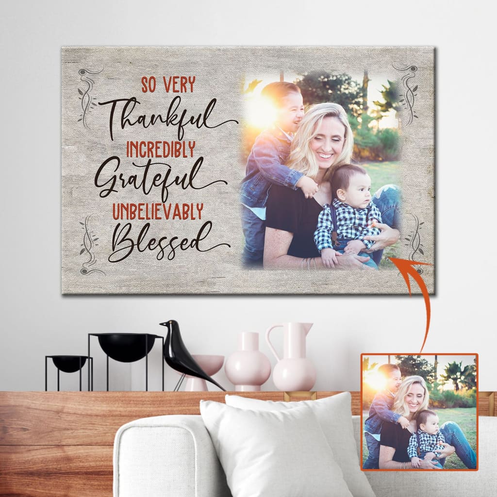 Personalized Thankful Grateful Blessed Wall Art Canvas With Custom Photo