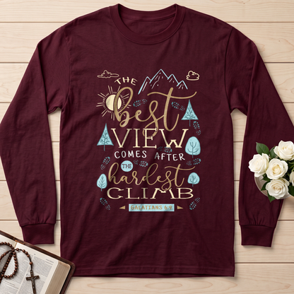 The Best View Comes After The Hardest Climb Galatians 6.9 01