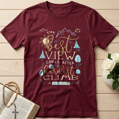 The Best View Comes After The Hardest Climb Galatians 6.9 01