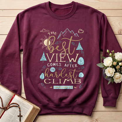 The Best View Comes After The Hardest Climb Galatians 6.9 01