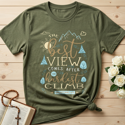 The Best View Comes After The Hardest Climb Galatians 6.9 01