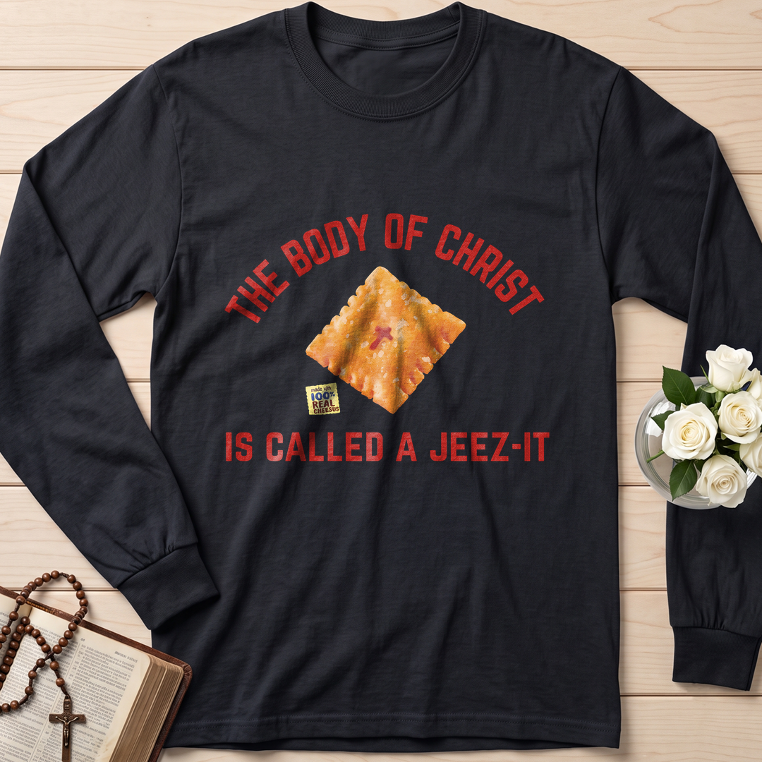 The Body Of Christ Made With 100% Real Cheesus Is Called A Jeez-it 01