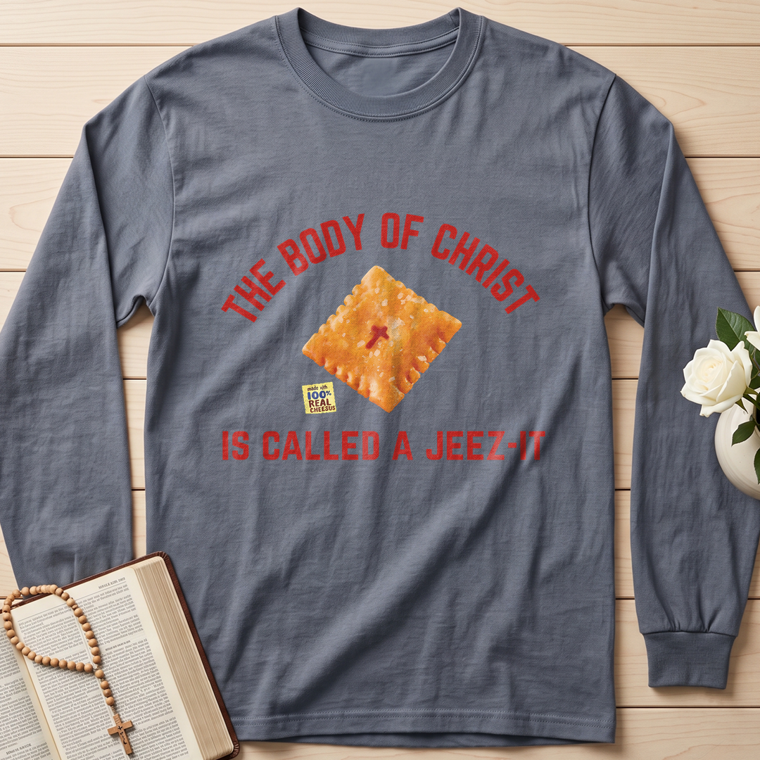 The Body Of Christ Made With 100% Real Cheesus Is Called A Jeez-it 01