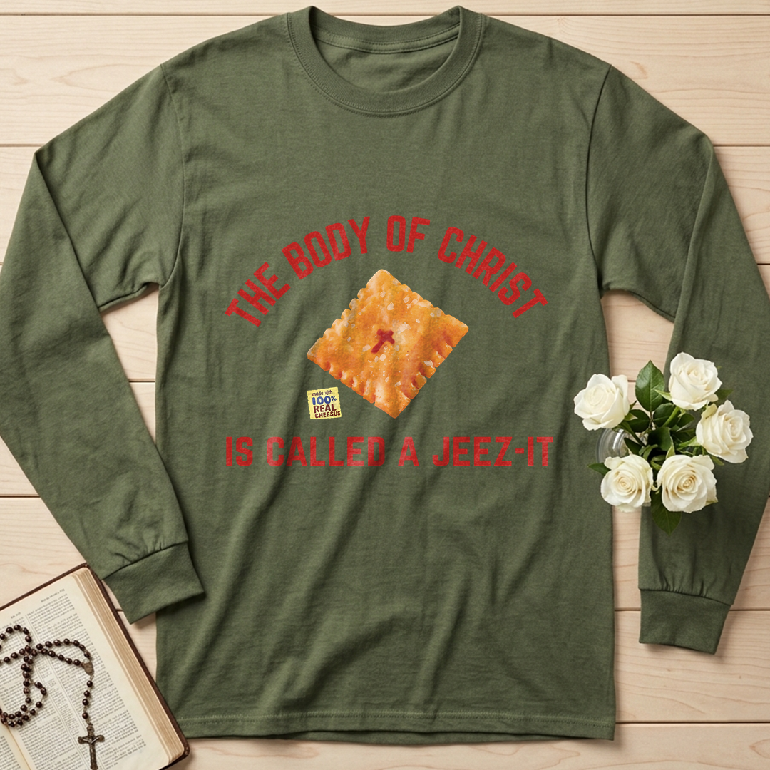 The Body Of Christ Made With 100% Real Cheesus Is Called A Jeez-it 01