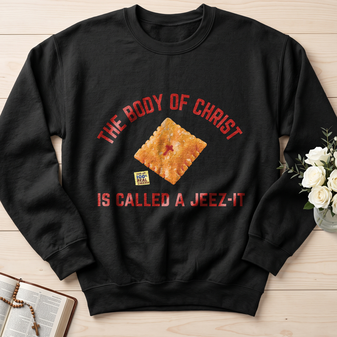 The Body Of Christ Made With 100% Real Cheesus Is Called A Jeez-it 01