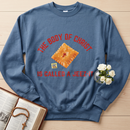 The Body Of Christ Made With 100% Real Cheesus Is Called A Jeez-it 01