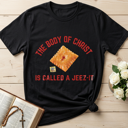 The Body Of Christ Made With 100% Real Cheesus Is Called A Jeez-it 01