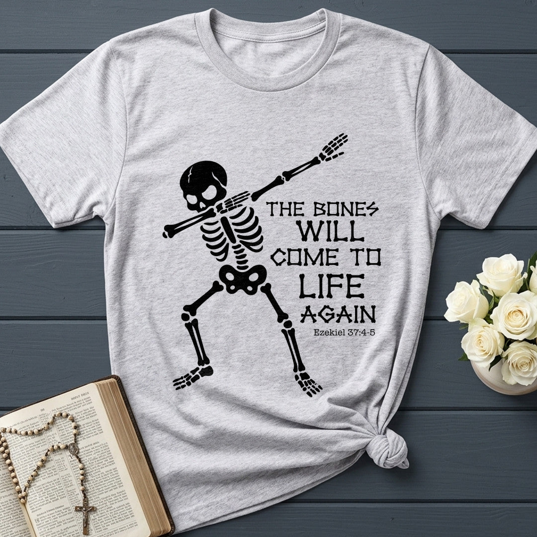 The Bones Will Come To Life Again Ezekiel 37.4-5 01