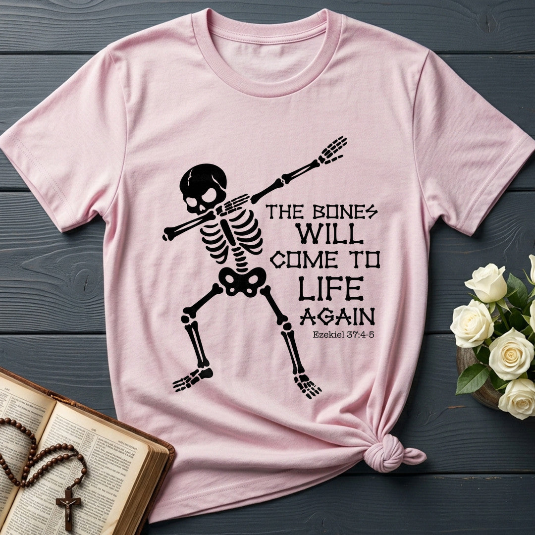The Bones Will Come To Life Again Ezekiel 37.4-5 01