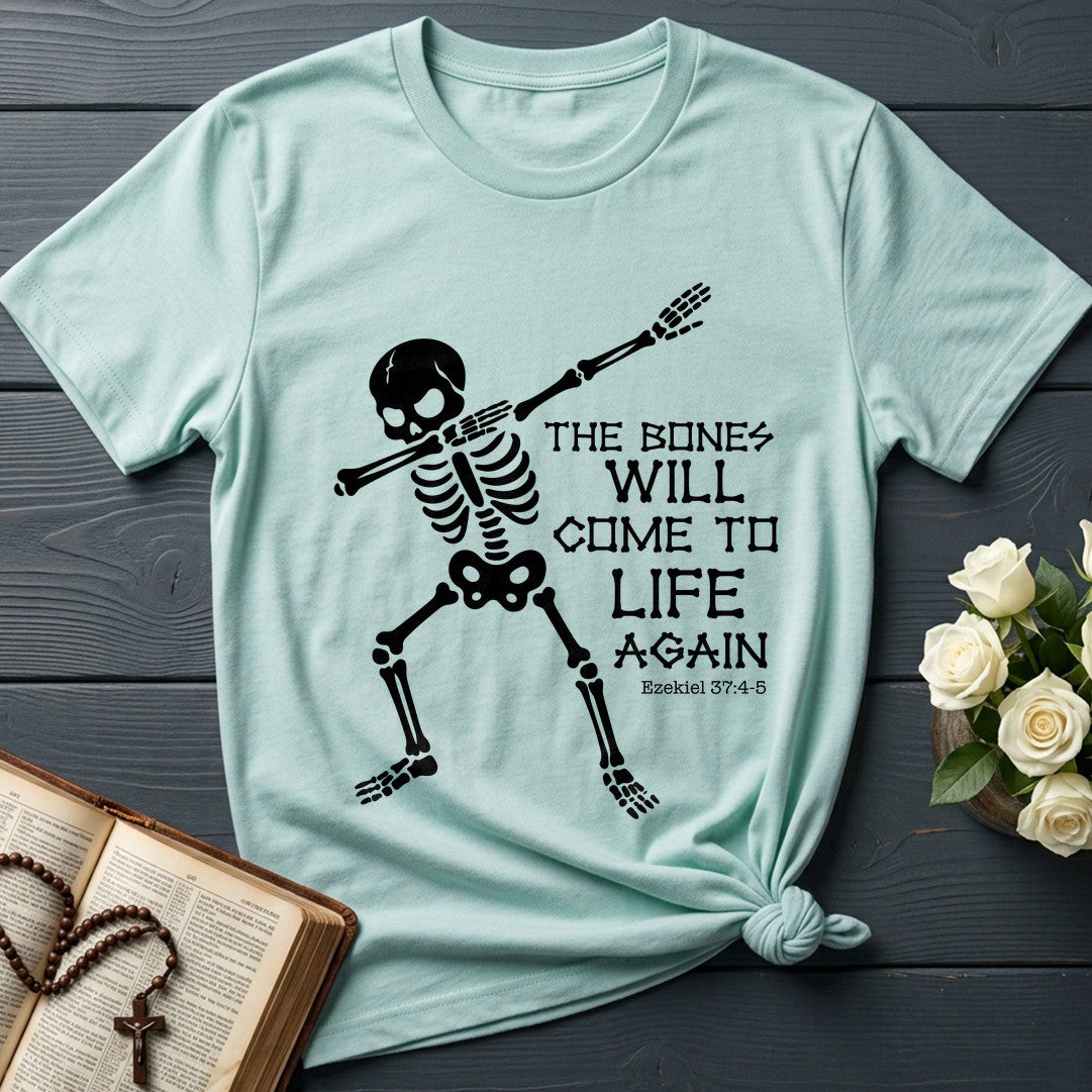 The Bones Will Come To Life Again Ezekiel 37.4-5 01