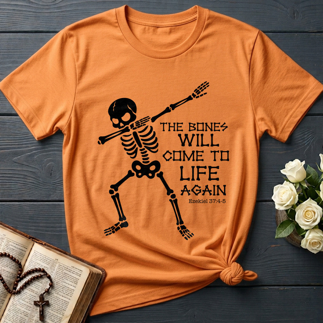 The Bones Will Come To Life Again Ezekiel 37.4-5 01