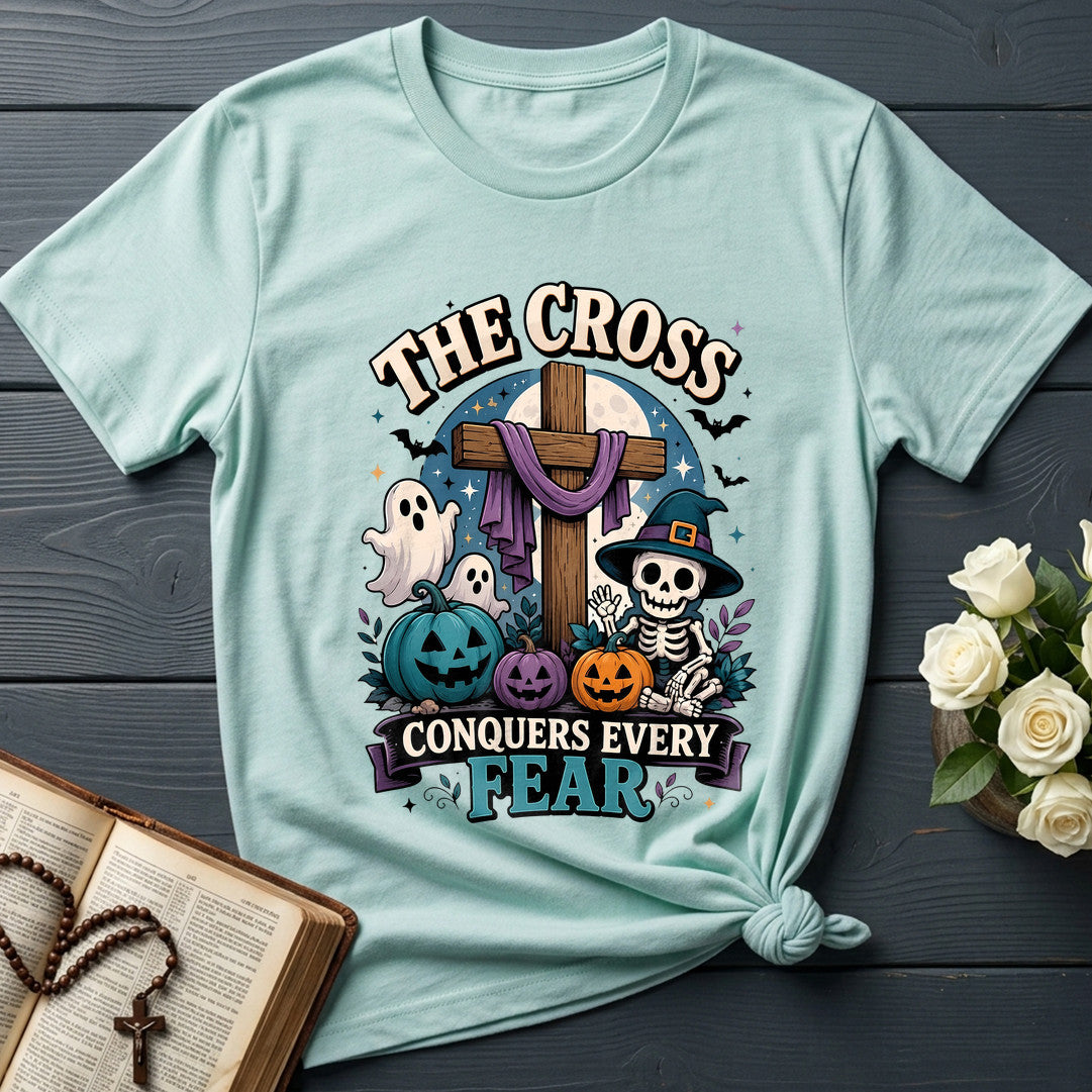 The Cross Conquers Every Fear 01