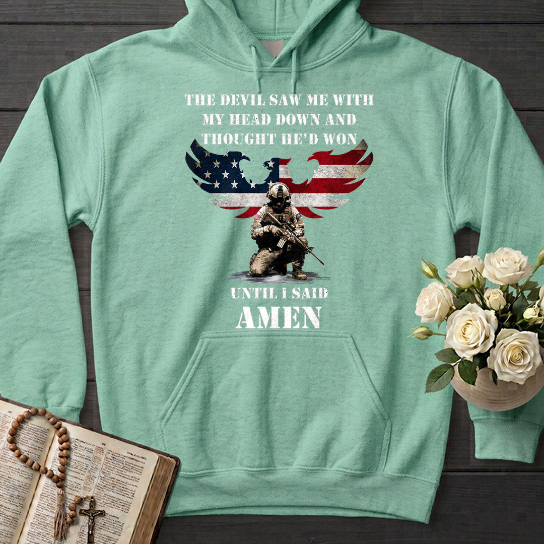 The Devil Saw Me With My Head Down And Thought He'd Won Until I Said Amen 01