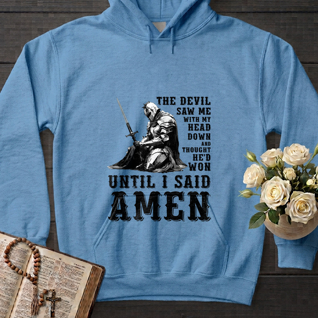 The Devil Saw Me With My Head Down And Thought He'd Won Until I Said Amen 02