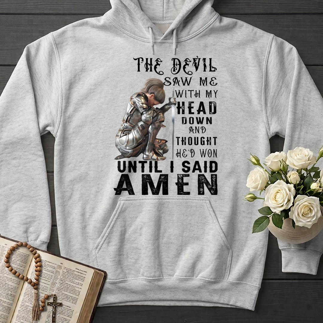 The Devil Saw Me With My Head Down And Thought He'd Won Until I Said Amen 03