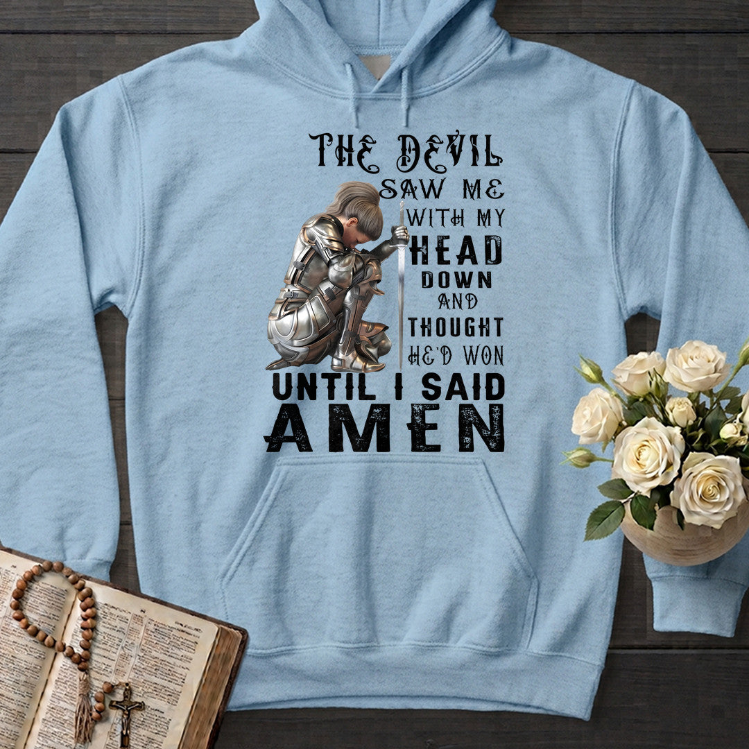 The Devil Saw Me With My Head Down And Thought He'd Won Until I Said Amen 03
