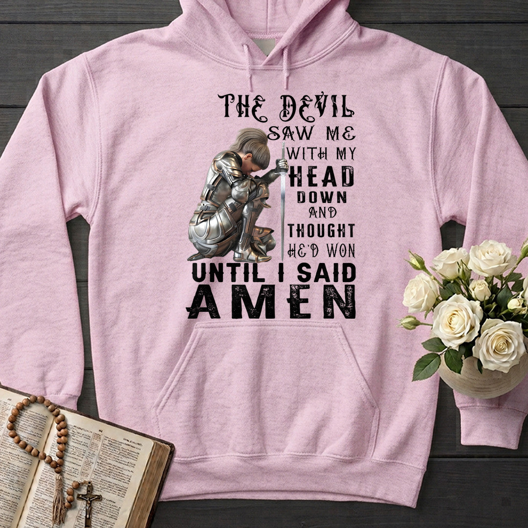 The Devil Saw Me With My Head Down And Thought He'd Won Until I Said Amen 03