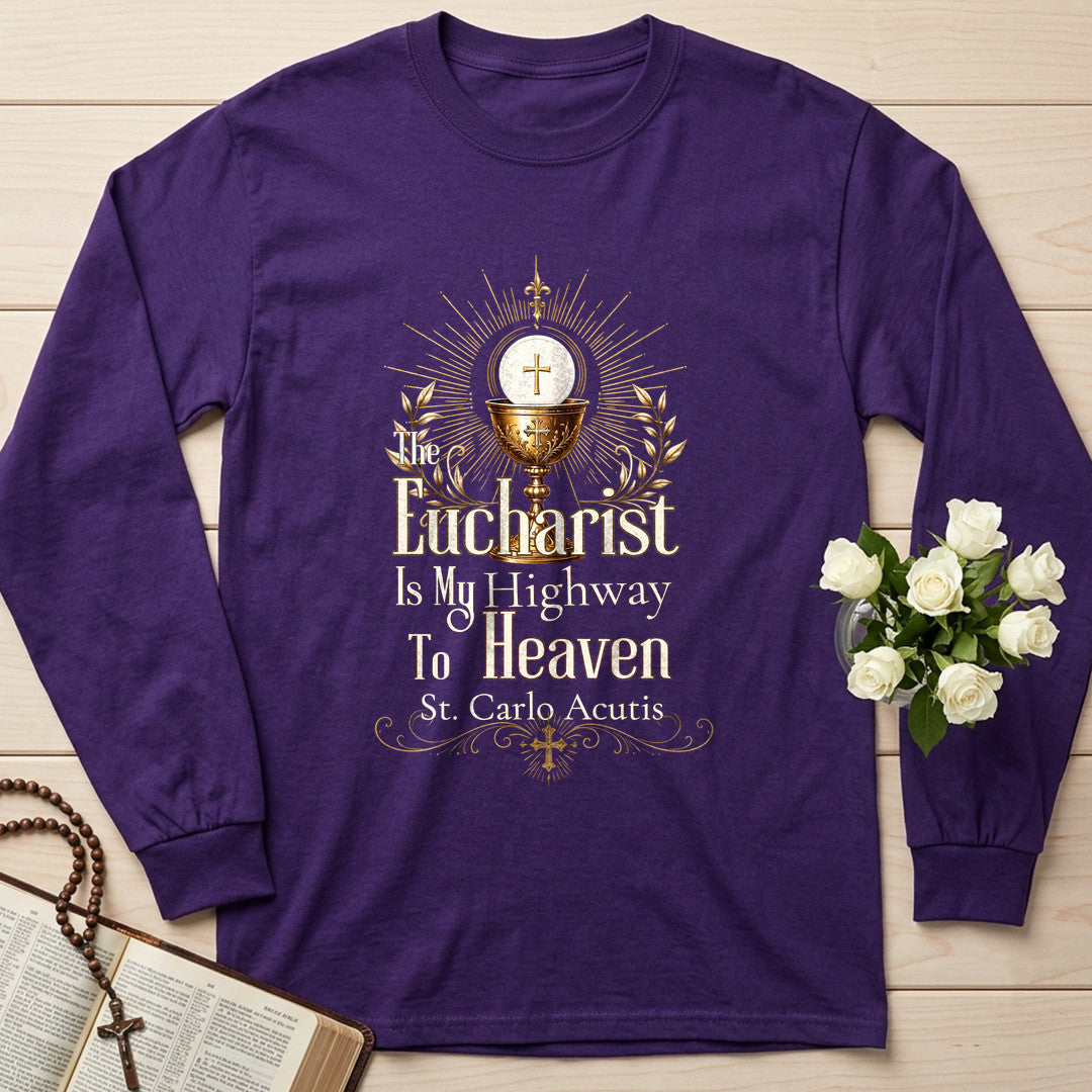 The Eucharist Is My Highway To Heaven 03
