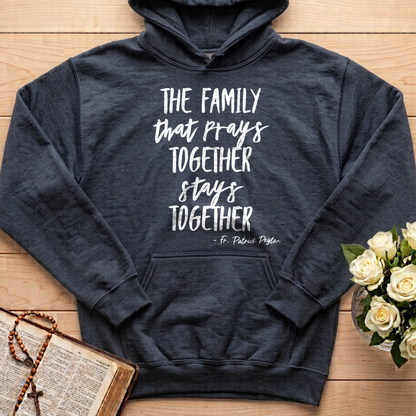 The Family That Prays Together Stays Together 01