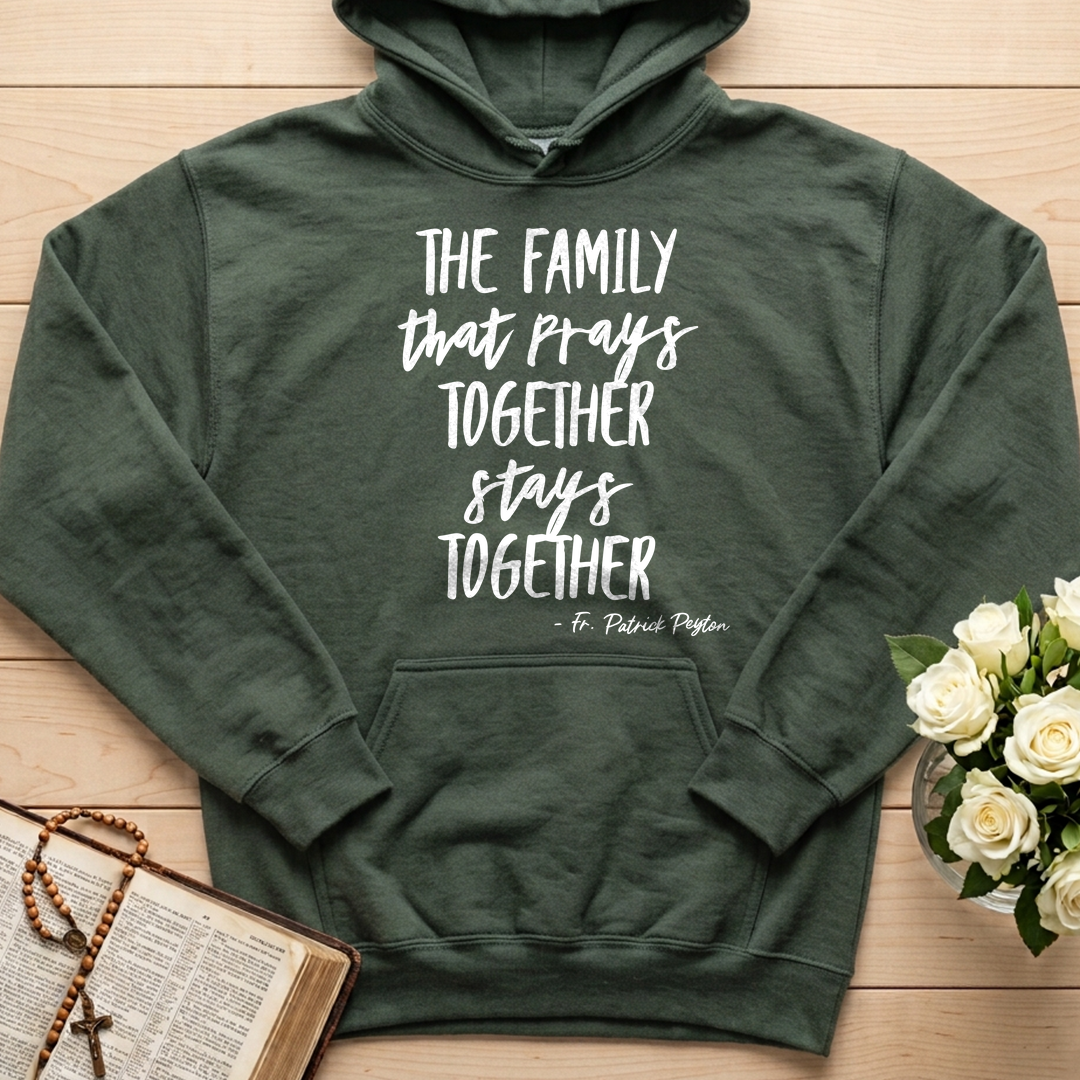 The Family That Prays Together Stays Together 01