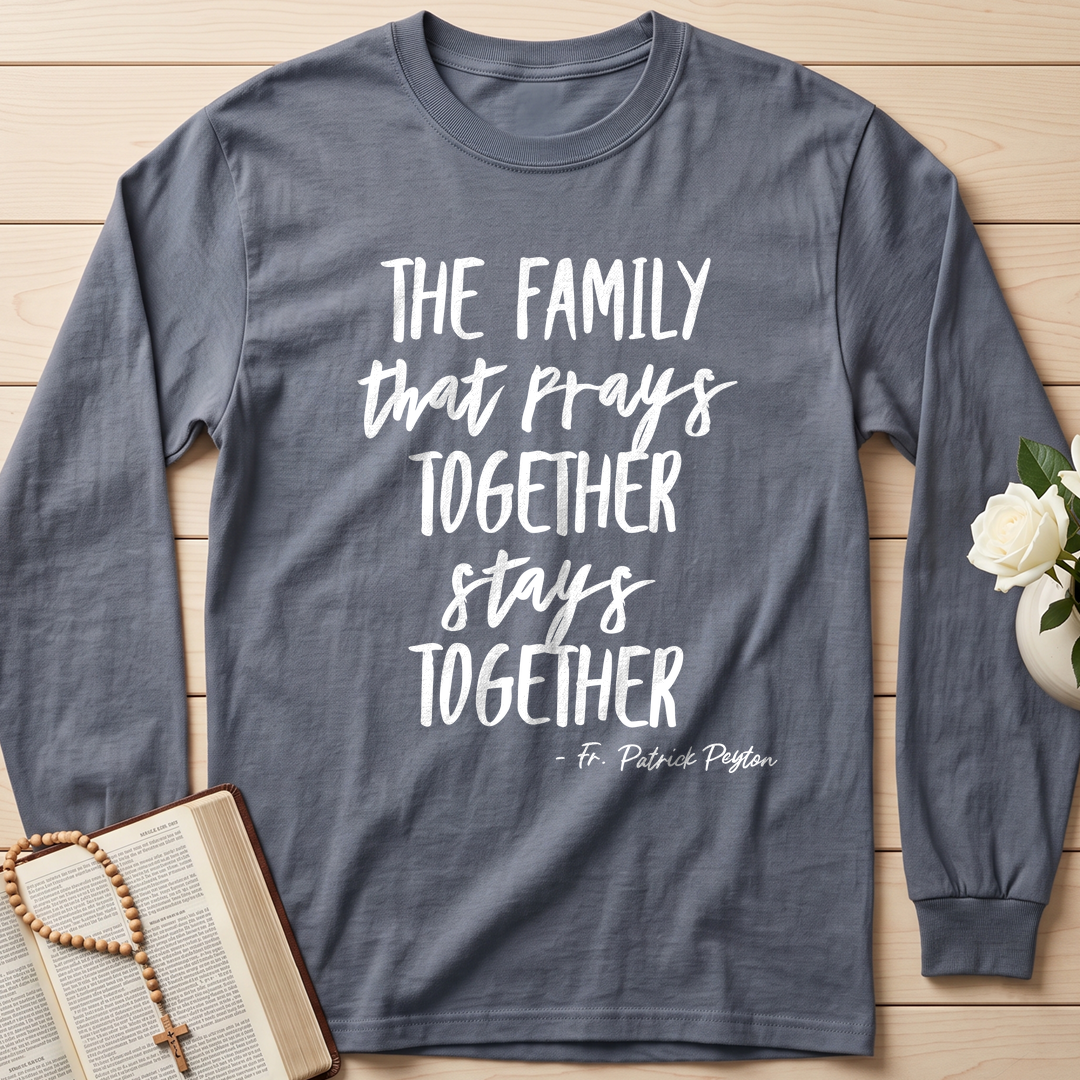 The Family That Prays Together Stays Together 01