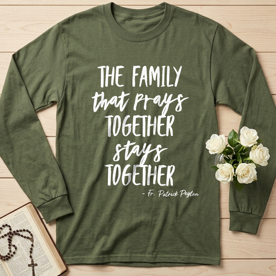 The Family That Prays Together Stays Together 01