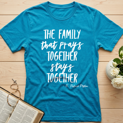 The Family That Prays Together Stays Together 01