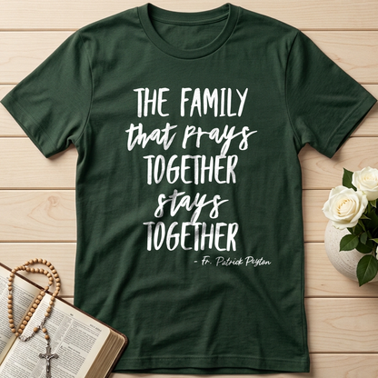 The Family That Prays Together Stays Together 01